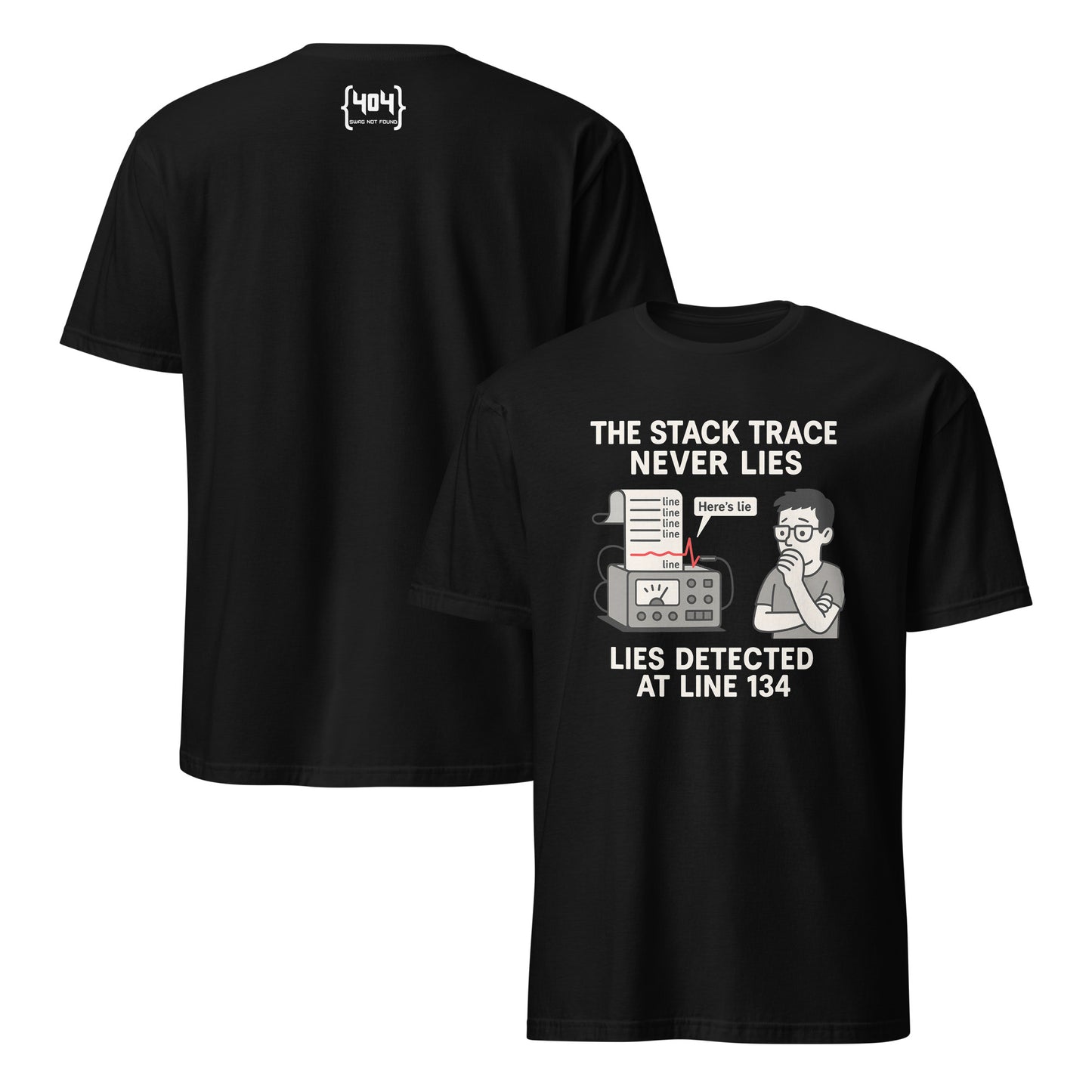 The Stack Trace Never Lies - 404 Swag Not Found