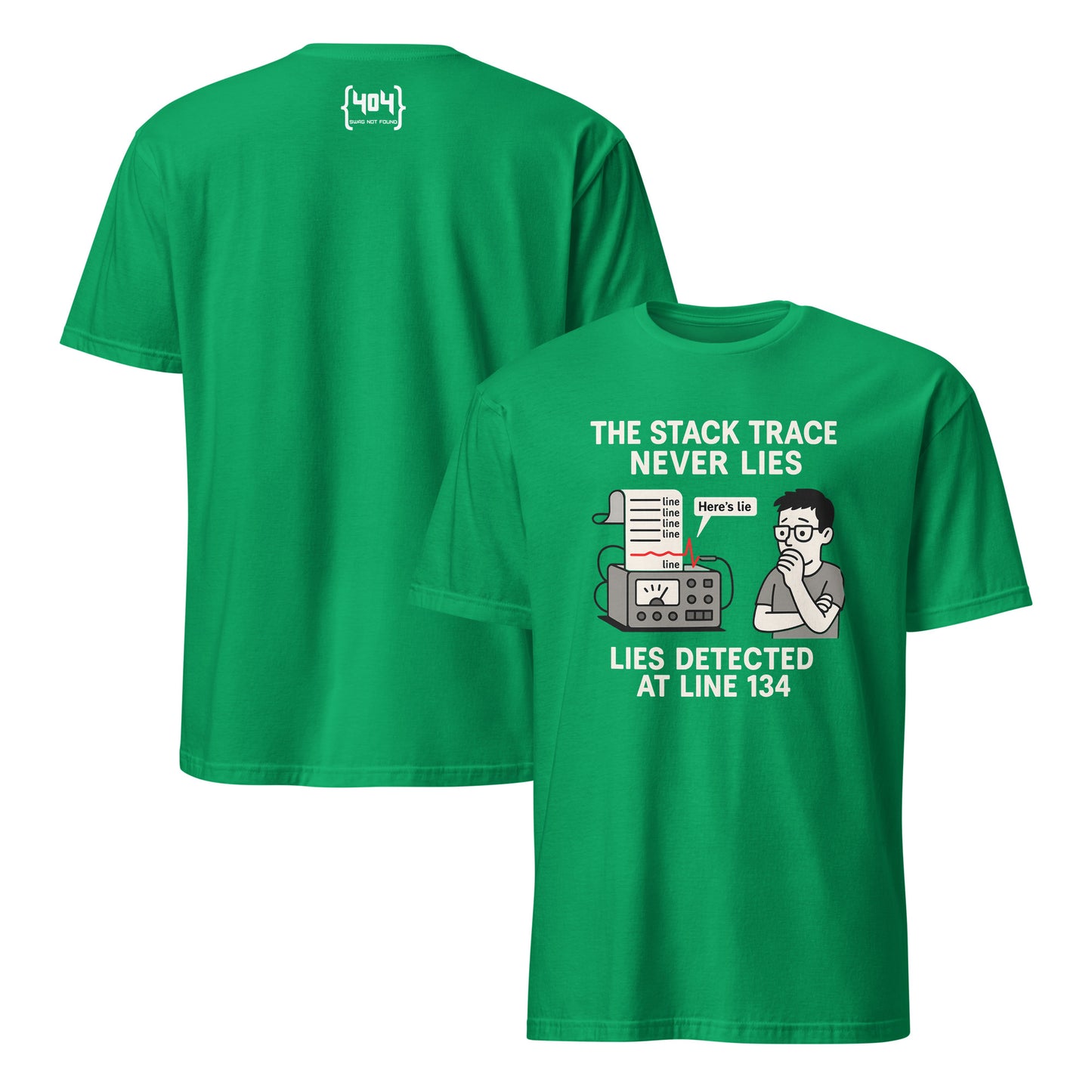The Stack Trace Never Lies - 404 Swag Not Found
