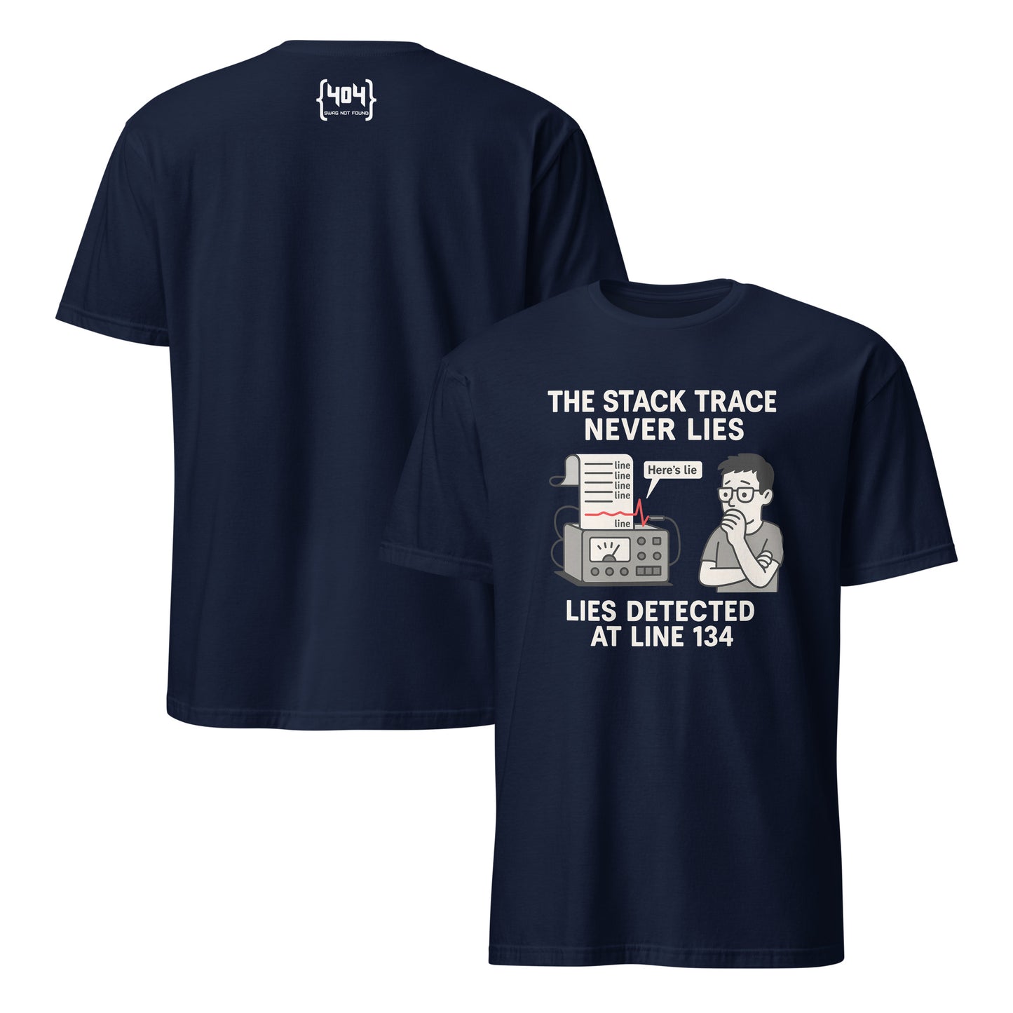 The Stack Trace Never Lies - 404 Swag Not Found