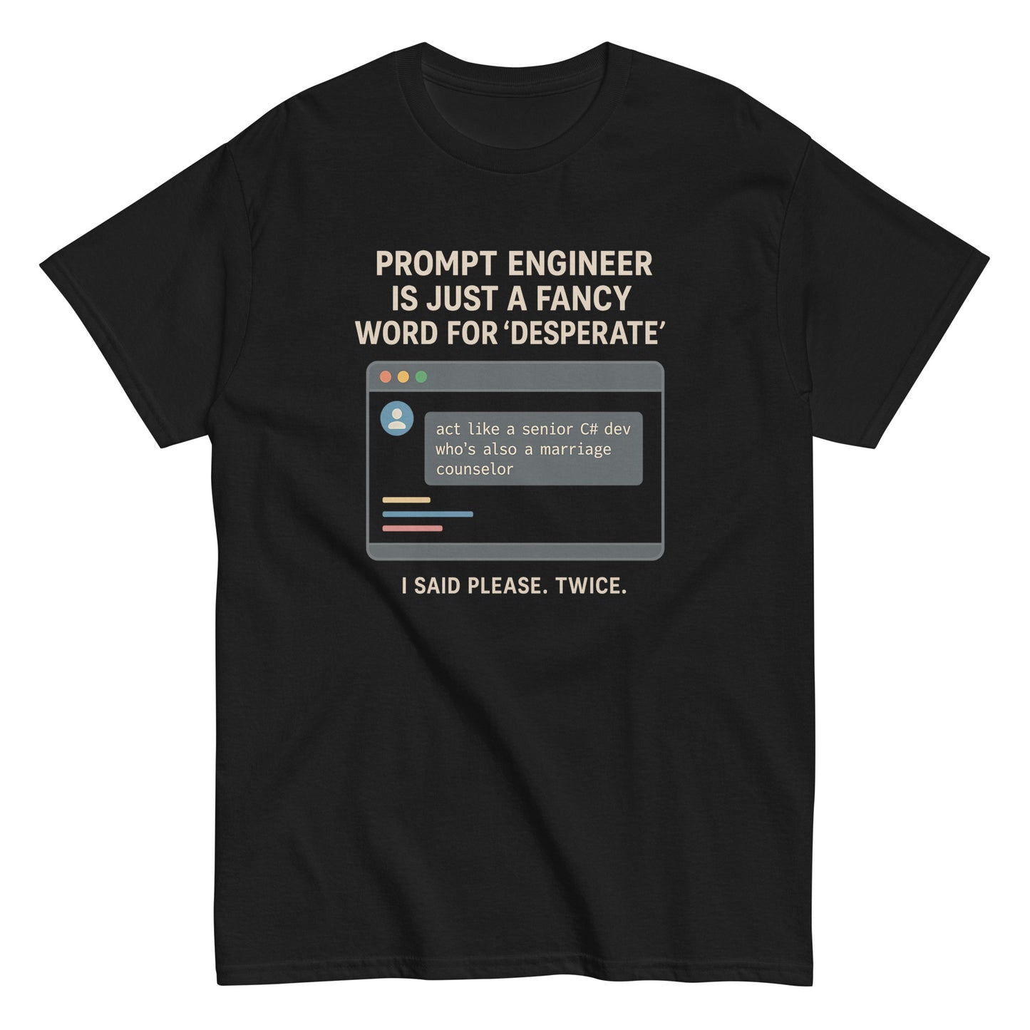 Prompt Engineer is Just a Fancy Word for 'Desperate' - 404 Swag Not Found 