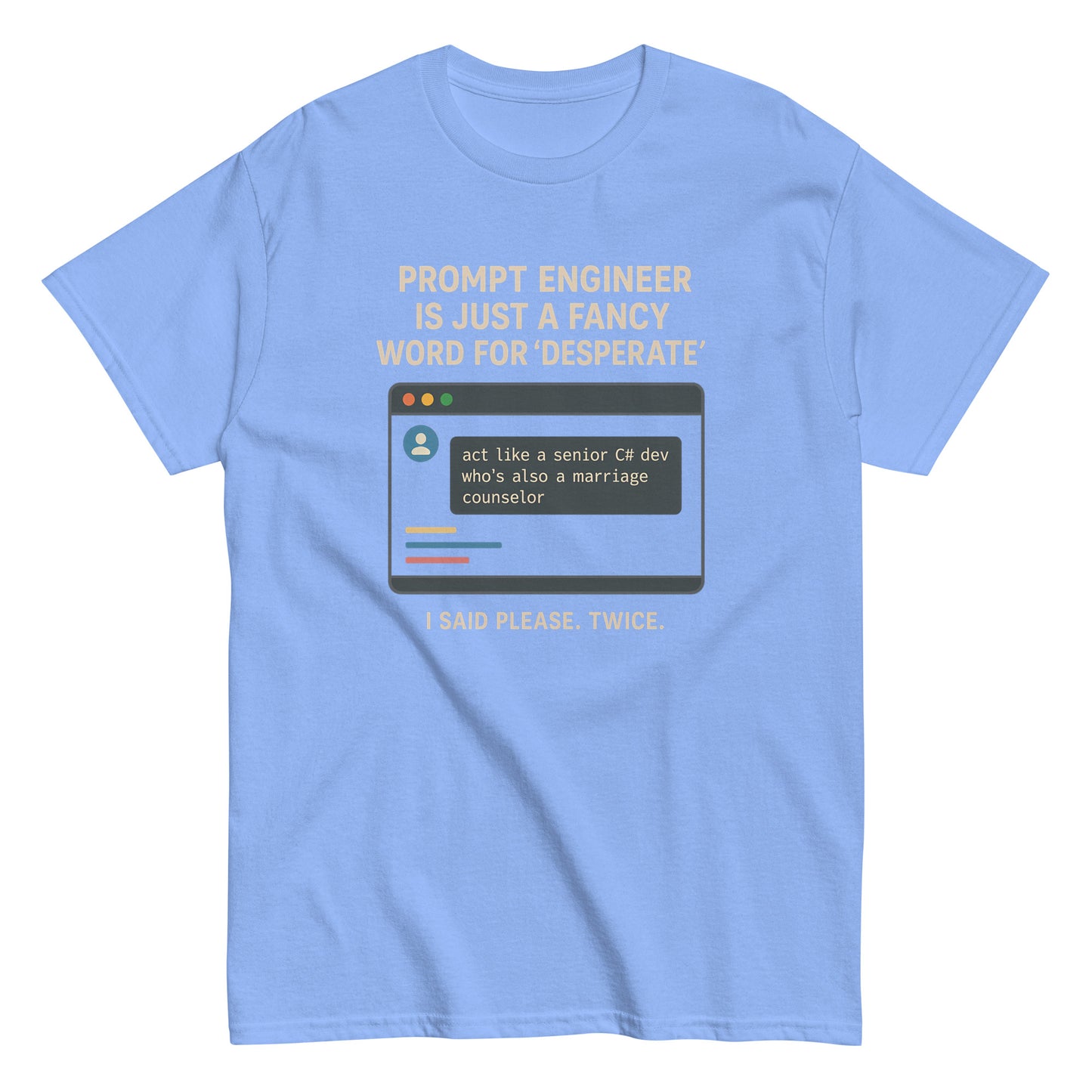 Prompt Engineer is Just a Fancy Word for 'Desperate' - 404 Swag Not Found 