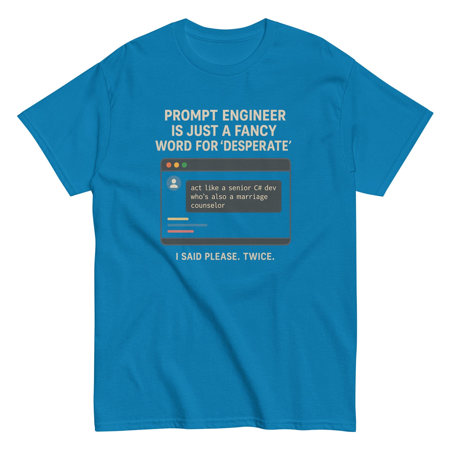 Prompt Engineer is Just a Fancy Word for 'Desperate' - 404 Swag Not Found 